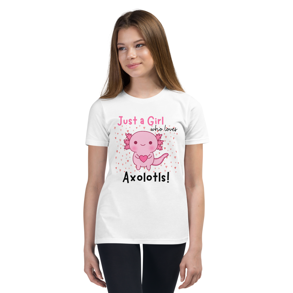 Just a Girl who loves Axolotls Youth T-Shirt